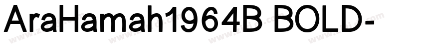 AraHamah1964B BOLD字体转换
